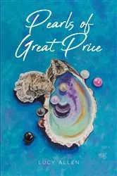 Book cover of Pearls of Great Price by Lucy Allen