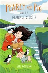 Book cover of Pearly and Pig and the Island of Secrets by Sue Whiting