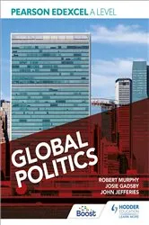 Book cover of Pearson Edexcel A Level Global Politics by Robert Murphy