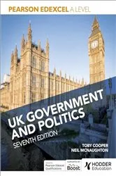 Book cover of Pearson Edexcel A Level UK Government and Politics Seventh Edition by Neil McNaughton