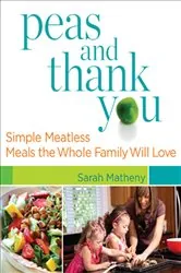 Book cover of Peas and Thank You by Sarah Matheny