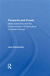 Book cover of Peasants And Power by Joan Sokolovsky