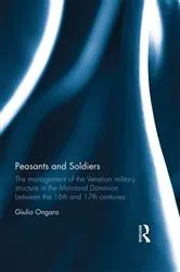 Book cover of Peasants and Soldiers by Giulio Ongaro