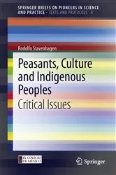 Book cover of Peasants, Culture and Indigenous Peoples by Rodolfo Stavenhagen