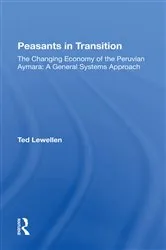 Book cover of Peasants In Transition by Ted Lewellen