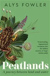 Book cover of Peatlands by Alys Fowler