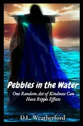 Book cover of Pebbles in the Water by Unknown