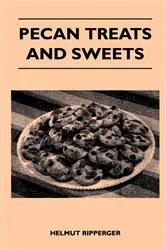 Book cover of Pecan Treats and Sweets by Anon