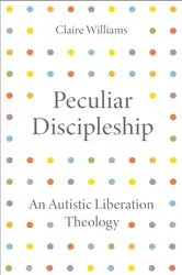 Book cover of Peculiar Discipleship by Claire Williams