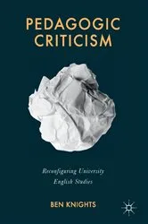 Book cover of Pedagogic Criticism by Ben Knights