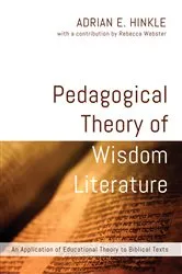 Book cover of Pedagogical Theory of Wisdom Literature by Adrian E. Hinkle