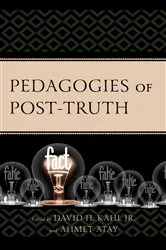 Book cover of Pedagogies of Post-Truth by Ahmet Atay