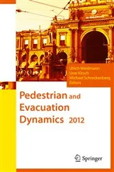 Book cover of Pedestrian and Evacuation Dynamics 2012 by Ulrich Weidmann