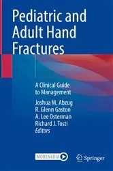Book cover of Pediatric and Adult Hand Fractures by Joshua M. Abzug