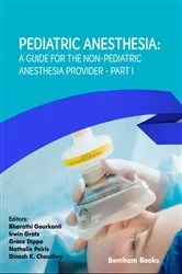 Book cover of Pediatric Anesthesia: A Guide for the Non-Pediatric Anesthesia Provider by Bharathi Gourkanti