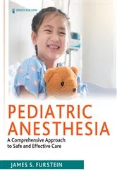 Book cover of Pediatric Anesthesia by James Furstein