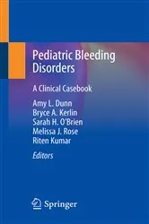Book cover of Pediatric Bleeding Disorders by Amy L. Dunn