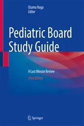 Book cover of Pediatric Board Study Guide (3rd ed.) by Osama Naga