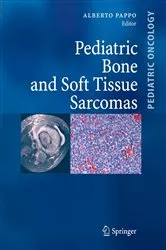 Book cover of Pediatric Bone and Soft Tissue Sarcomas by Alberto S. Pappo