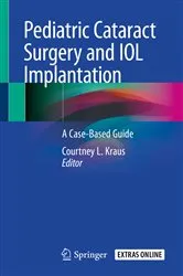 Book cover of Pediatric Cataract Surgery and IOL Implantation by Unknown