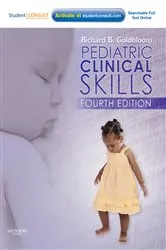 Book cover of Pediatric Clinical Skills E-Book (4th ed.) by Goldbloom OC, MD, FRCPC, Dlitt(Hon), Richard B.