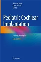 Book cover of Pediatric Cochlear Implantation (2nd ed.) by Nancy M. Young