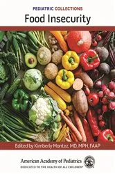 Book cover of Pediatric Collections: Food Insecurity by American Academy of Pediatrics (AAP)