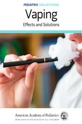 Book cover of Pediatric Collections: Vaping: Effects and Solutions by American Academy of Pediatrics (AAP)