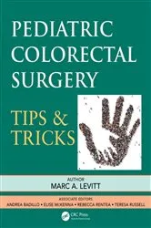 Book cover of Pediatric Colorectal Surgery by Marc A. Levitt