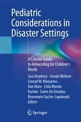 Book cover of Pediatric Considerations in Disaster Settings by Lisa Umphrey