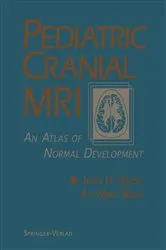 Book cover of Pediatric Cranial MRI by John H. Bisese