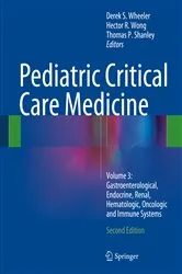 Book cover of Pediatric Critical Care Medicine (2nd ed.) by Derek S. Wheeler