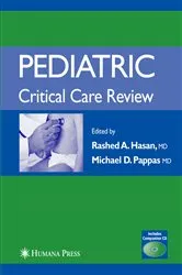 Book cover of Pediatric Critical Care Review by Rashed A. Hasan