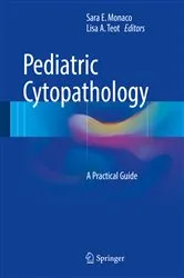 Book cover of Pediatric Cytopathology by Sara E. Monaco