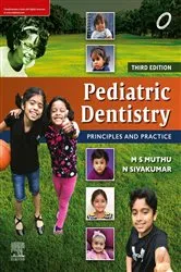 Book cover of Pediatric Dentistry: Principles and Practice E-book (3rd ed.) by M. S. Muthu