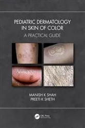 Book cover of Pediatric Dermatology in Skin of Color by Manish K Shah
