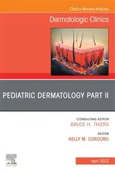 Book cover of Pediatric Dermatology Part II, An Issue of Dermatologic Clinics , E-Book by Kelly M. Cordoro MD