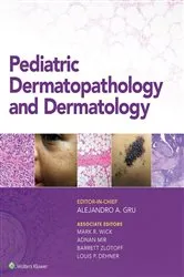 Book cover of Pediatric Dermatopathology and Dermatology by Alejandro A. Gru