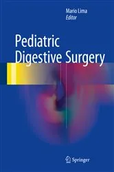 Book cover of Pediatric Digestive Surgery by Mario Lima