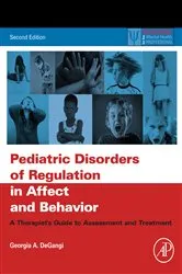 Book cover of Pediatric Disorders of Regulation in Affect and Behavior (2nd ed.) by Georgia A. DeGangi