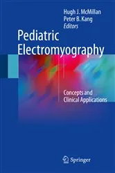 Book cover of Pediatric Electromyography by Hugh J. McMillan