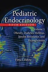 Book cover of Pediatric Endocrinology (5th ed.) by Fima Lifshitz