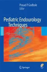 Book cover of Pediatric Endourology Techniques by Prasad P. Godbole