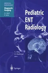 Book cover of Pediatric ENT Radiology by Susan J. King