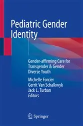 Book cover of Pediatric Gender Identity by Michelle Forcier