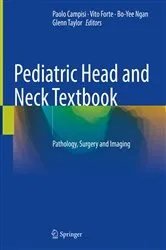 Book cover of Pediatric Head and Neck Textbook by Paolo Campisi