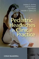 Book cover of Pediatric Headaches in Clinical Practice by Andrew D. Hershey