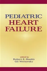 Book cover of Pediatric Heart Failure by Robert Shaddy