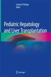Book cover of Pediatric Hepatology and Liver Transplantation by Lorenzo D'Antiga