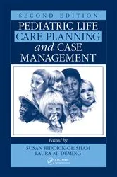 Book cover of Pediatric Life Care Planning and Case Management (2nd ed.) by Kate M. Grady